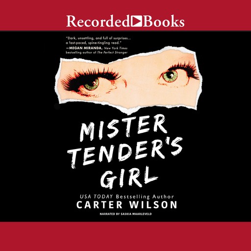 Mister Tender's Girl, Carter Wilson