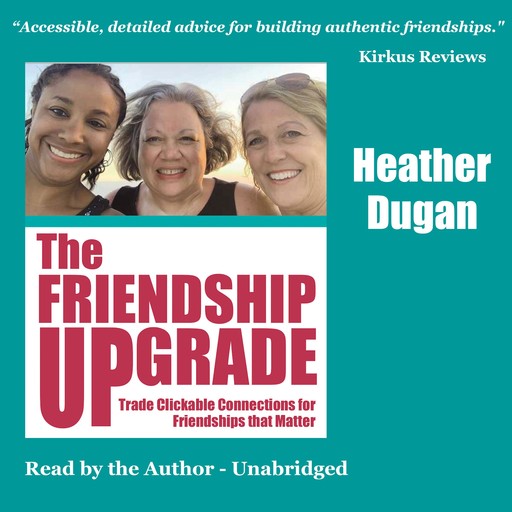 The Friendship UPgrade, Heather Dugan