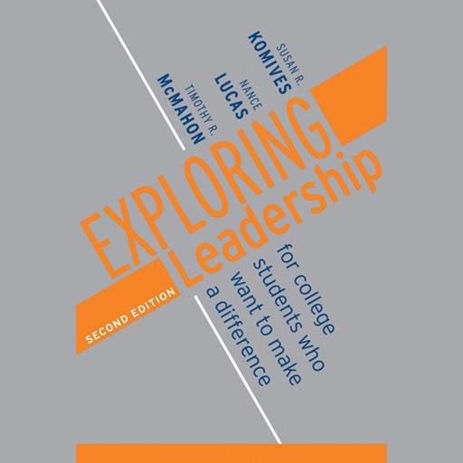 Exploring Leadership, Susan R.Komives, Nance Lucas, Timothy R.McMahon