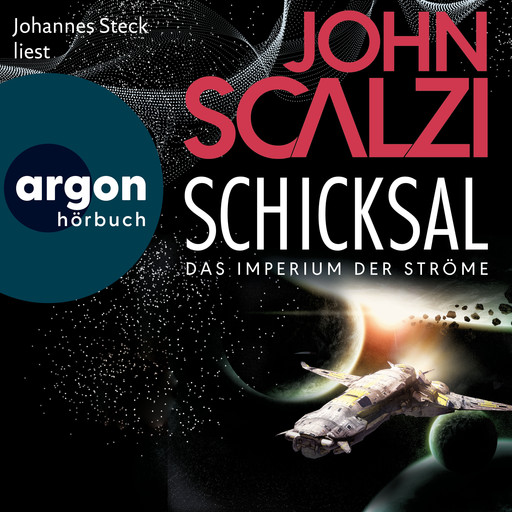 Schicksal - Das Imperium der Ströme, Band 3 (Ungekürzte Lesung), John Scalzi