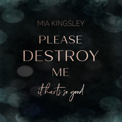Please Destroy Me, Mia Kingsley