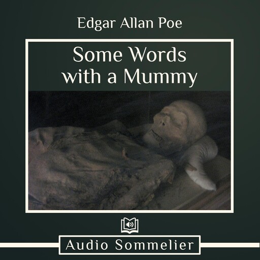 Some Words with a Mummy, Edgar Allan Poe