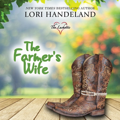 The Farmer's Wife, Lori Handeland