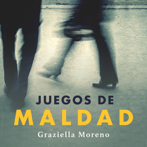 Juegos de maldad, Graziella Moreno