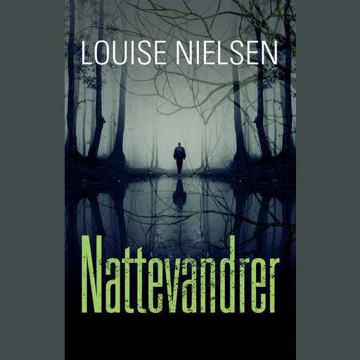 Nattevandrer, Louise Nielsen