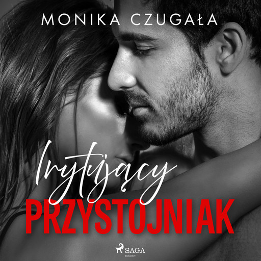 Irytujący przystojniak, Monika Czugała