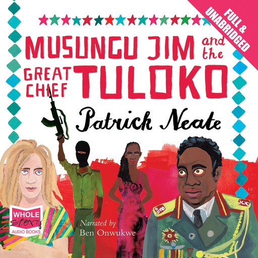 Musungu Jim and the Great Chief Tuloko, Patrick Neate
