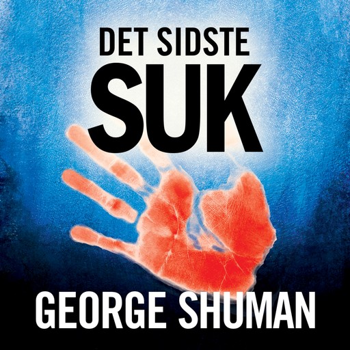 Det sidste suk, George Shuman