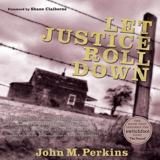Let Justice Roll Down, John Perkins
