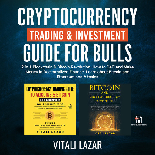 Cryptocurrency Trading & Investment Guide for Bulls, Vitali Lazar