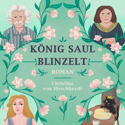 König Saul blinzelt, Christina von Hirschheydt
