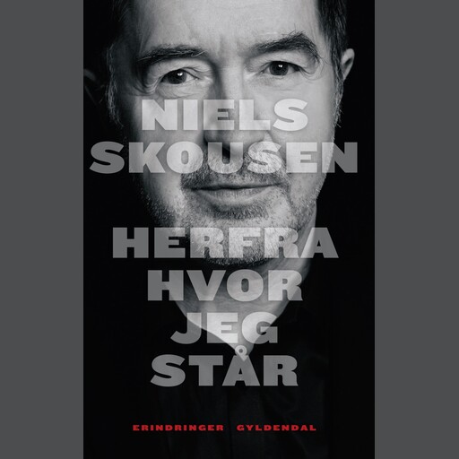 Herfra hvor jeg står, Niels Skousen