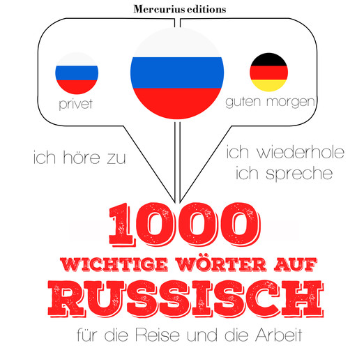 1000 wichtige Wörter auf Russisch für die Reise und die Arbeit, J.M. Gardner