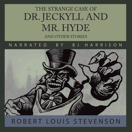 The Strange Case of Dr. Jeckyll and Mr. Hyde and other stories, Robert Louis Stevenson