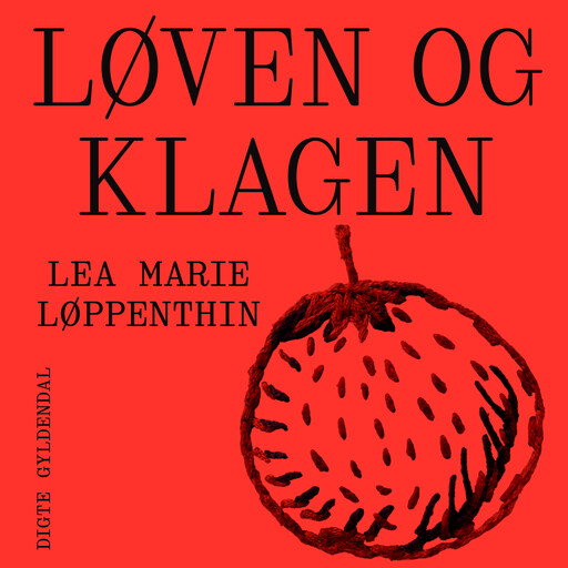 Løven og Klagen, Lea Løppenthin