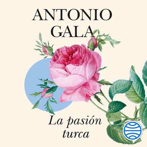 La pasión turca, Antonio Gala