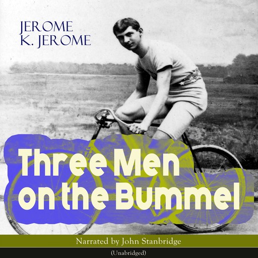 Three Men on the Bummel, Jerome Klapka Jerome