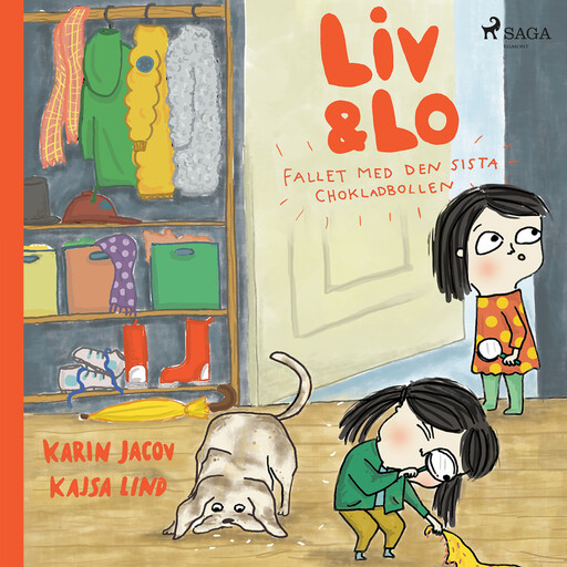 Liv och Lo. Fallet med den sista chokladbollen, Kajsa Lind, Karin Jacov