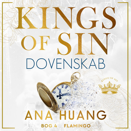 Kings of Sin – Dovenskab, Ana Huang