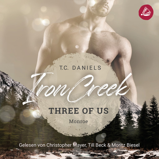 Iron Creek 2: Three of us - Monroe, T.C. Daniels