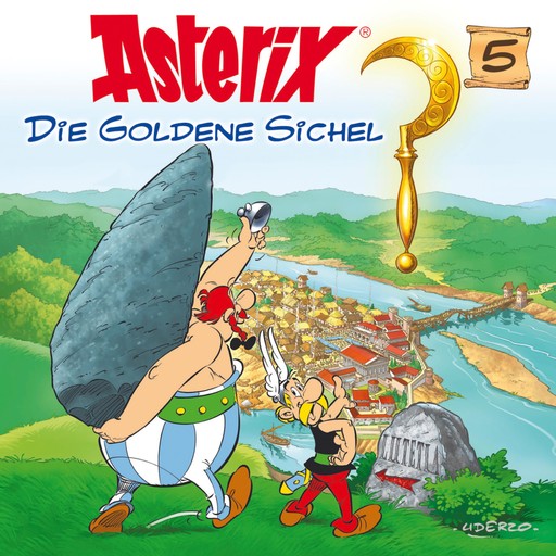 05: Die goldene Sichel, Albert Uderzo, René Goscinny