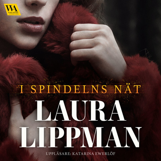 I spindelns nät, Laura Lippman
