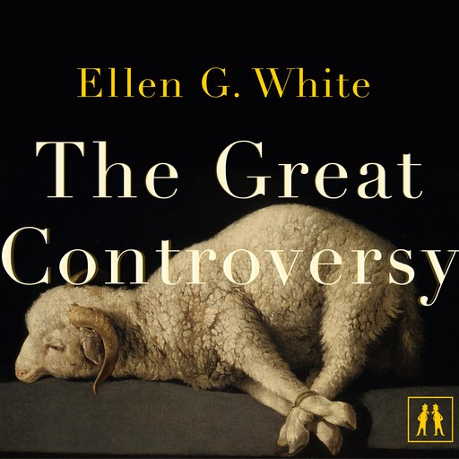 The Great Controversy, Ellen G.White