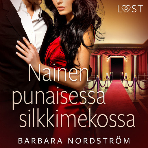 Nainen punaisessa silkkimekossa – eroottinen novelli, Barbara Nordström