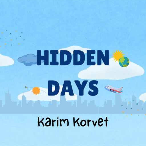 Hidden Days, Karim Korvet