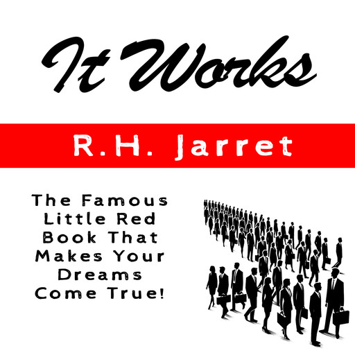 It Works, R.H.Jarret