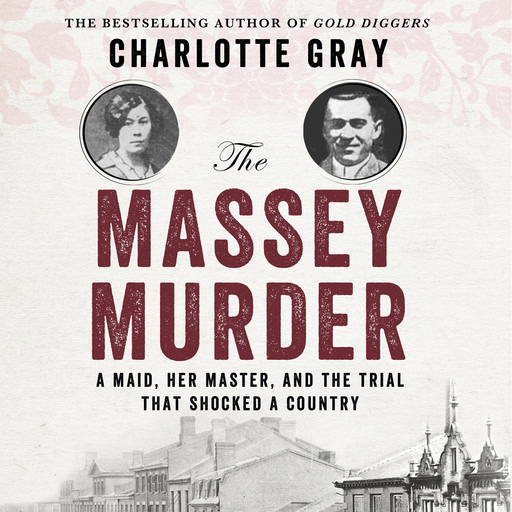 The Massey Murder, Charlotte Gray