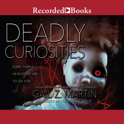 Deadly Curiosities, Gail Z. Martin