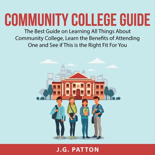 Community College Guide, J.G. Patton