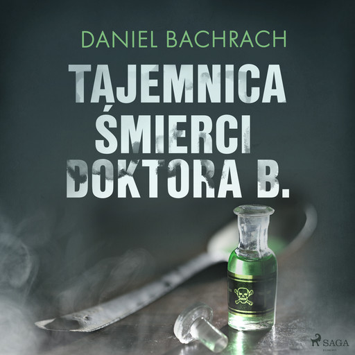 Tajemnica śmierci doktora B., Daniel Bachrach