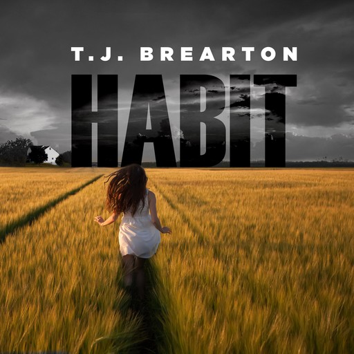 Habit, T.J. Brearton