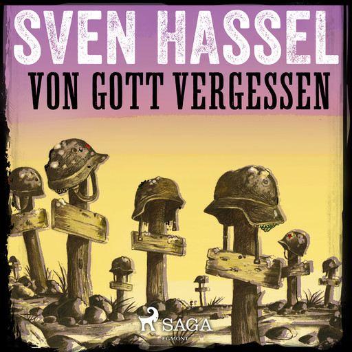 Von Gott vergessen, Sven Hassel