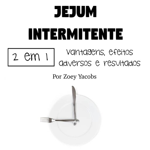 Jejum intermitente, Zoey Jacobs