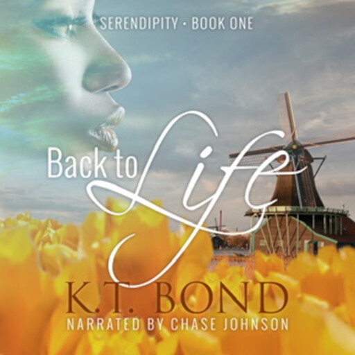 Back to Life, K.T. Bond