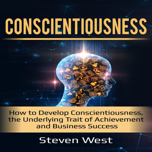 Conscientiousness, Steven West