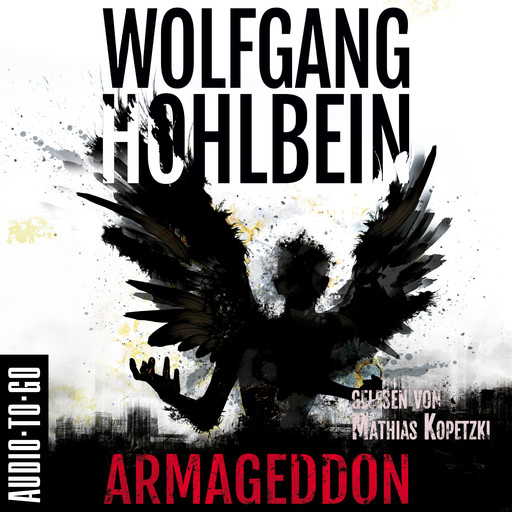 Armageddon - Armageddon, Band 1 (ungekürzt), Wolfgang Hohlbein