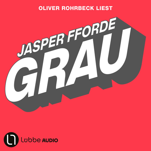 Grau - Die Farben-Trilogie, Teil 1 (Gekürzt), Jasper Fforde