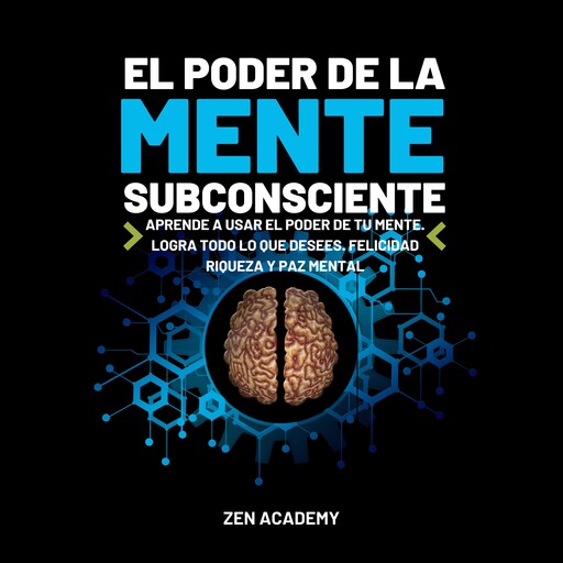 El Poder de la Mente Subconsciente, Zen Academy