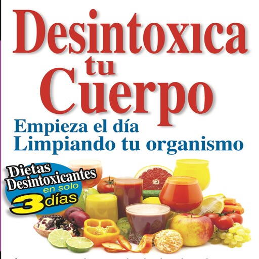 Desintoxica tu cuerpo, Mina E.