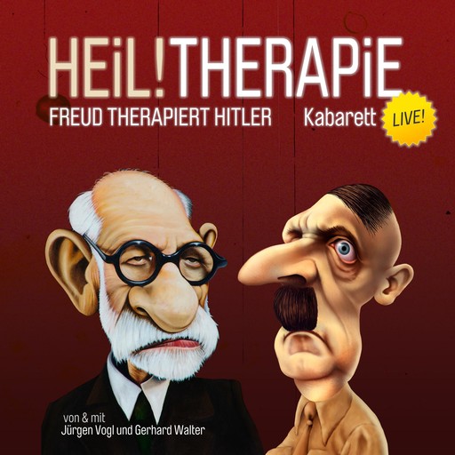 Heil!therapie - Freud therapiert Hitler, 