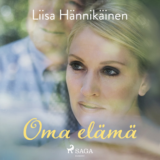 Oma elämä, Liisa Hännikäinen