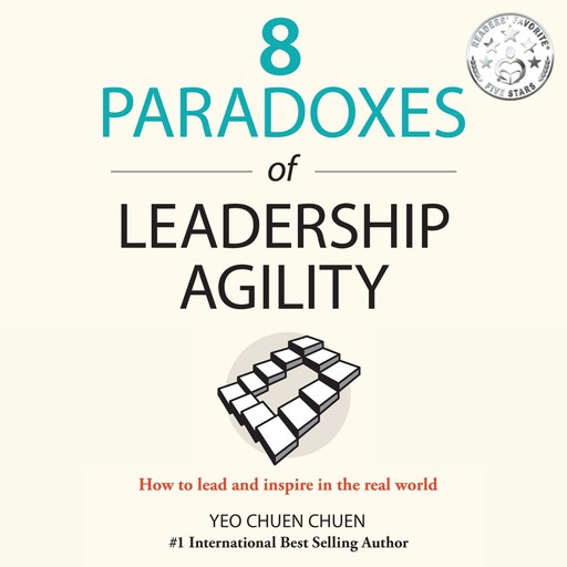 8 Paradoxes of Leadership Agility, Chuen Chuen Yeo
