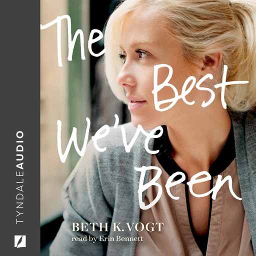 The Best We've Been, Beth K. Vogt