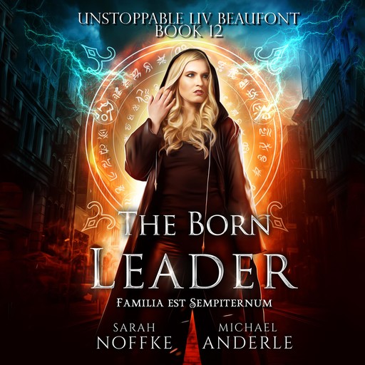 The Born Leader, Michael Anderle, Sarah Noffke