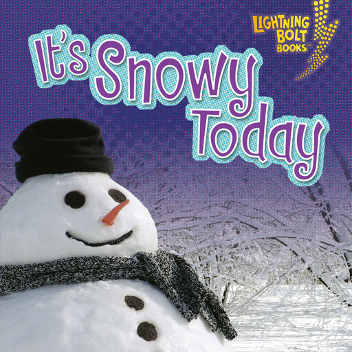 It's Snowy Today, Kristin Sterling
