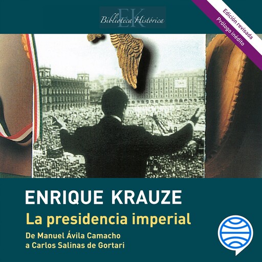 La presidencia imperial, Enrique Krauze